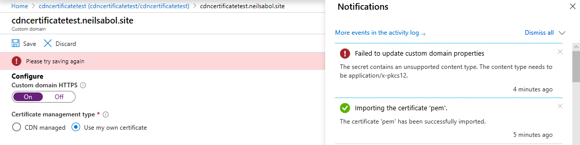 Screenshot of Failed to update custom domain properties The secret contains an unsupported content type The content type needs to be application/x-pkcs12 error message in Azure CDN