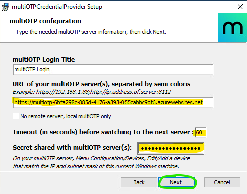 Screenshot of multiOTP credential provider configuration: specifically, ensuring the credential provider points to the Azure App Service URL, setting a relatively high timeout value, like 60 seconds, to accommodate the Azure App Service &ldquo;wake up&rdquo; time, especially on the free/F1 plan, and specifying the default shared secret of ClientServerSecret